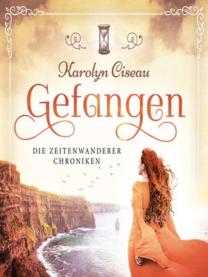 cover image of Gefangen--Die Zeitenwanderer Chroniken, Band 1 (Ungekürzt)